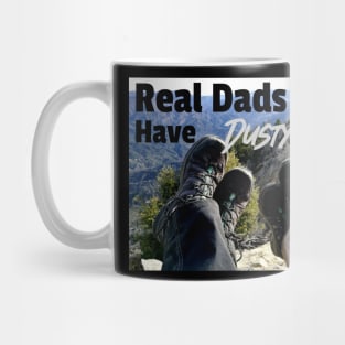 Real Dads have dusty shoes Mug